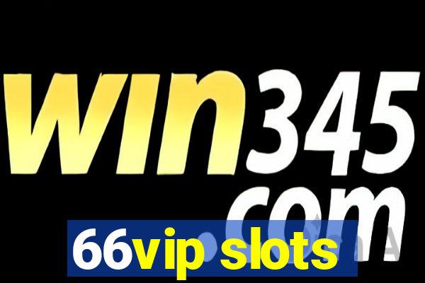 66vip slots